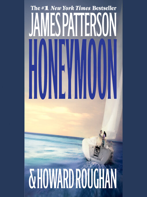 Title details for Honeymoon by James Patterson - Available